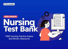 Nurses Test Bank: An Essential Tool for Nursing Students