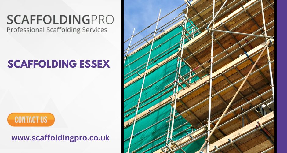 Scaffolding Solutions: From Chelmsford to Harrow, Exploring Essex’s Construction Landscape