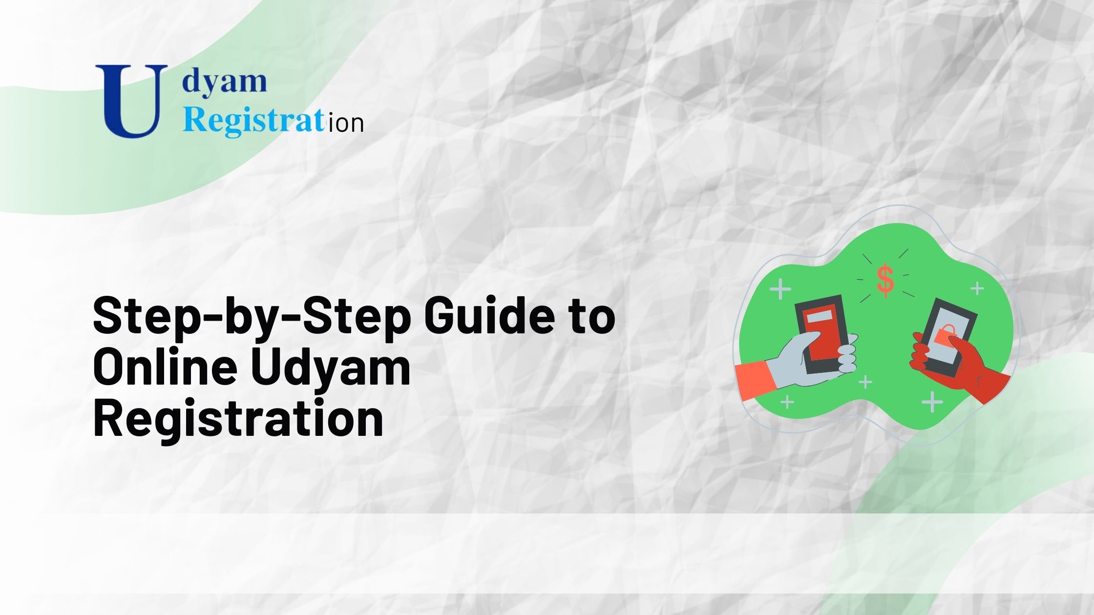 Step-by-Step Guide to Online Udyam Registration