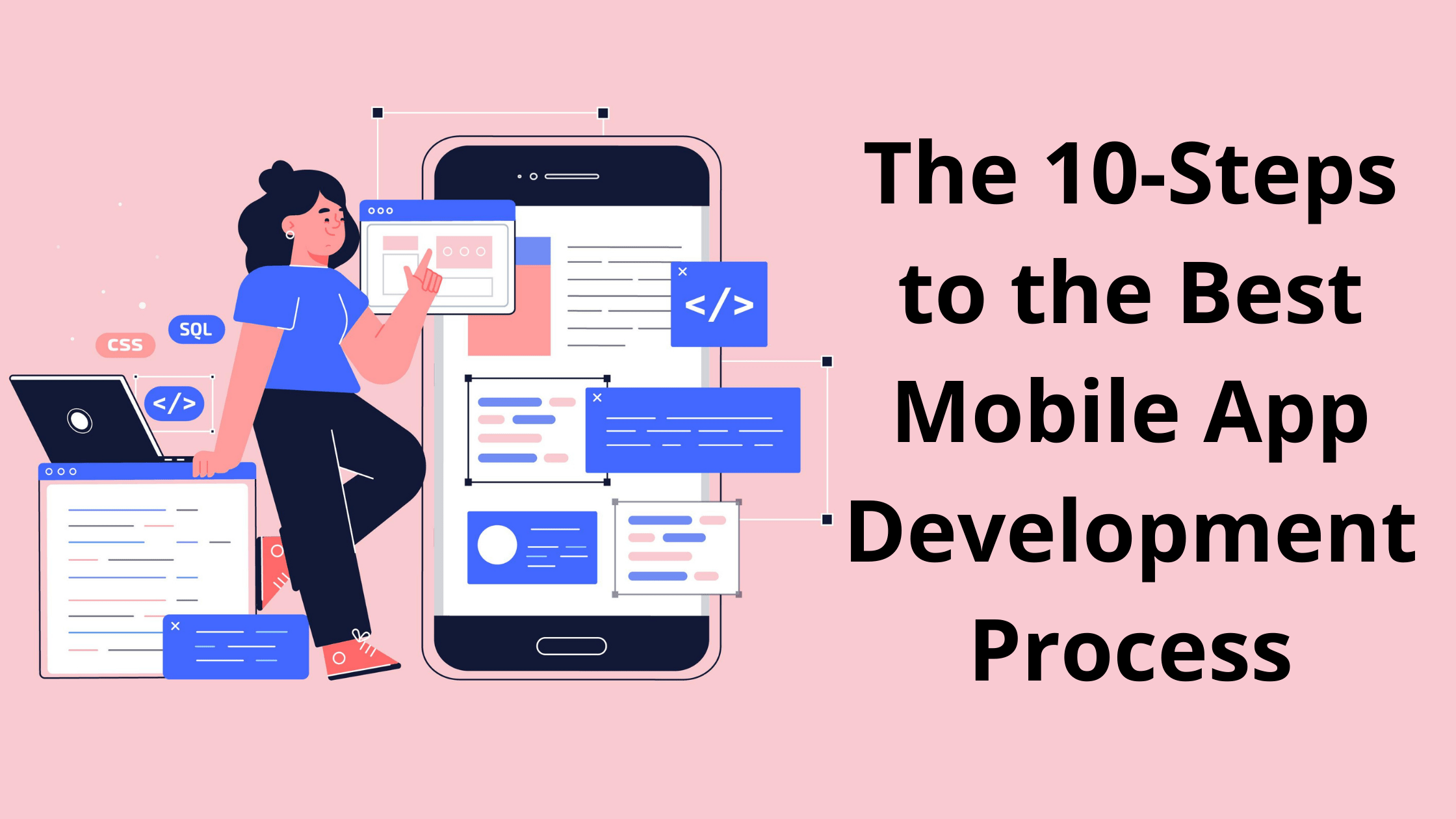Build Your App with This 10-Step App Development Process