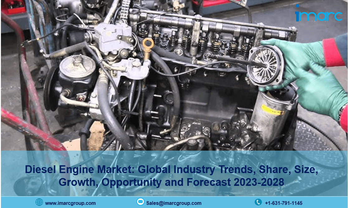 Diesel Engine Market Size, Industry Growth, Trends, Share and Report 2023-2028