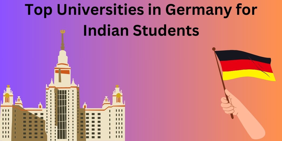 Top Universities in Germany for Indian Students