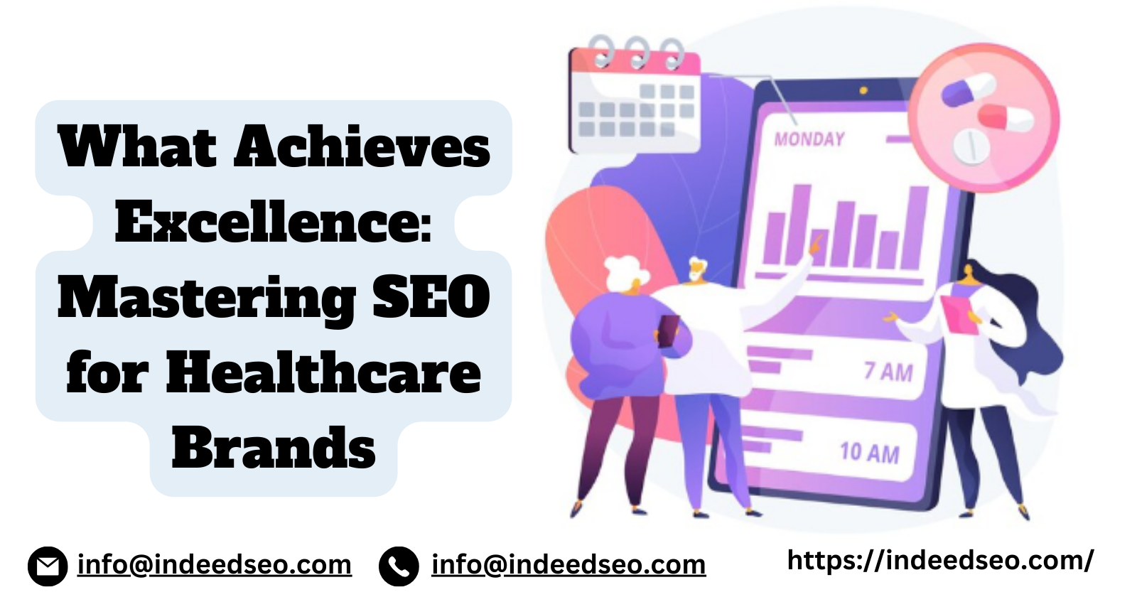 What Achieves Excellence: Mastering SEO for Healthcare Brands