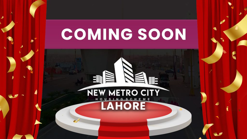 Unveiling the Marvels of Development: Exploring the Wonders of New Metro City Lahore
